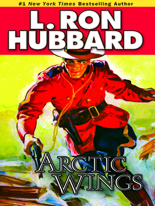 Title details for Arctic Wings by L. Ron Hubbard - Available